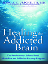 Healing the Addicted Brain